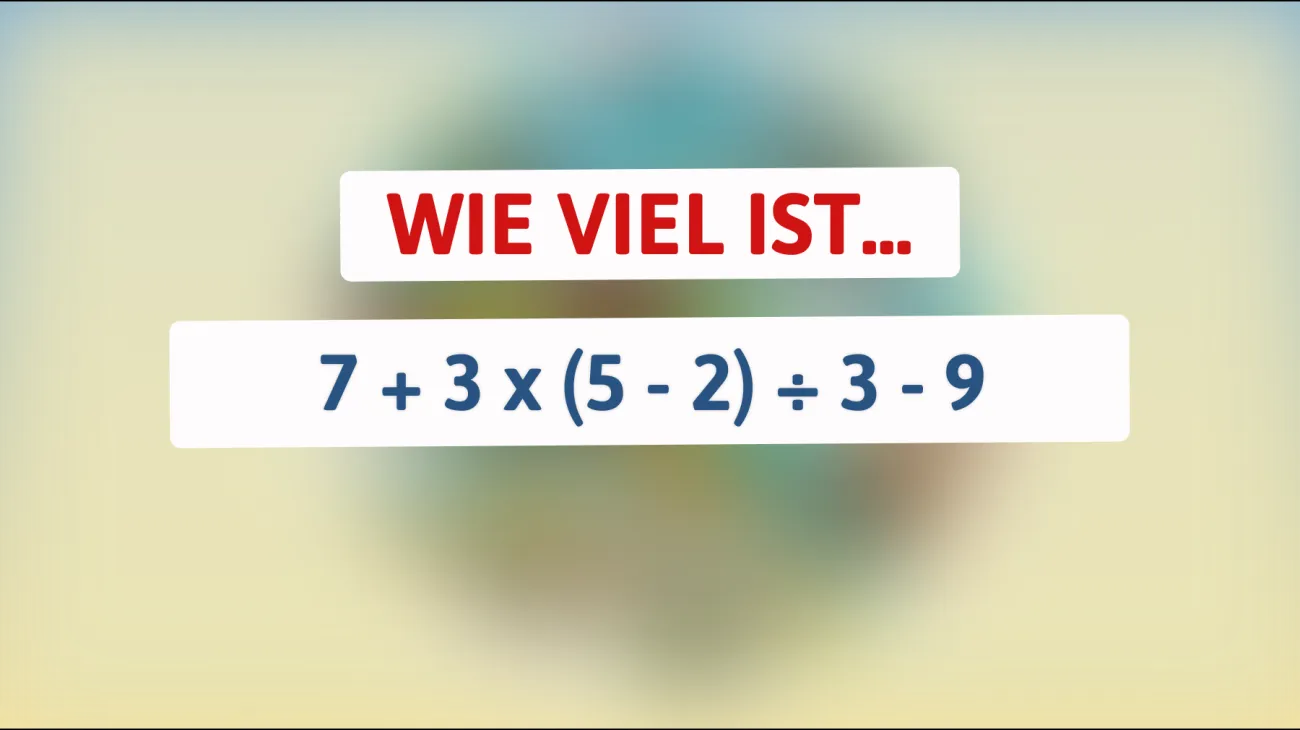 Nur 5% aller Menschen können dieses Mathematik-Rätsel lösen! Bist du schlau genug, um es zu knacken?"